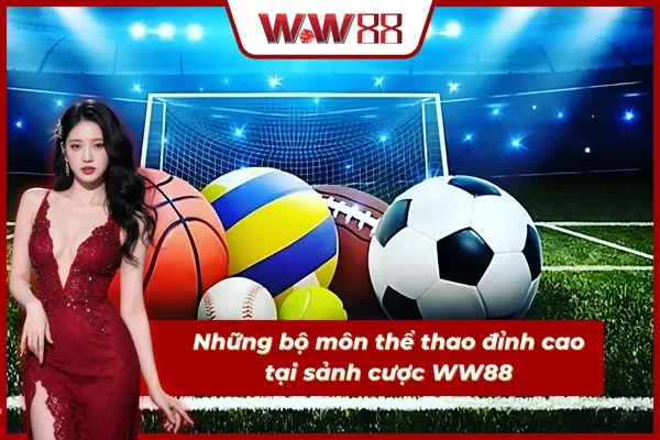 Thế giới môn chơi đa dạng chinh phục mọi cược thủ